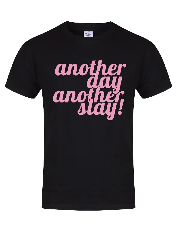 Another Day, Another Slay! - Unisex Fit T-Shirt